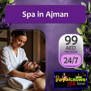 Journey to Wellness: Unique Spa Experiences at Royal Crown Spa Ajman