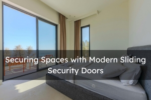 Securing Spaces with Modern Sliding Security Doors