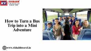 How to Turn a Bus Trip into a Mini Adventure