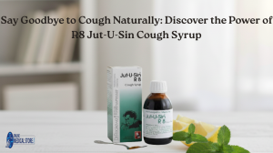 Say Goodbye to Cough Naturally: Discover the Power of R8 Jut-U-Sin Cough Syrup