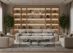 Employ our Company for the Best Interior Design Services in Bahrain 