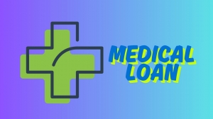 Best 6 Benefits of Medical Loan in India