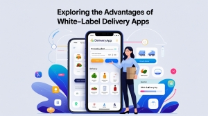 Exploring the Advantages of White-Label Delivery Apps