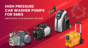 High Pressure Car Washer Pumps for SMEs in 2025
