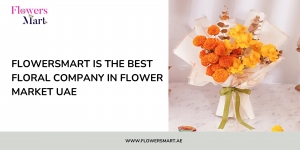 FlowersMart is the best floral company in flower market UAE