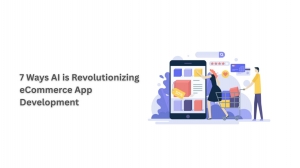7 Ways AI is Revolutionizing eCommerce App Development 