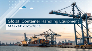 Technological Evolution and Growth Dynamics in the Container Handling Equipment Industry 2025–2033