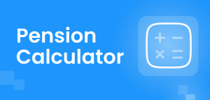 Importance of a Pension Calculator in Financial Planning	 