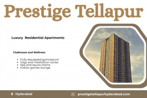 Living in Luxury: Lifestyle at Prestige Tellapur Hyderabad