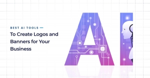 Best AI Tools to Create Logos and Banners for Your Business