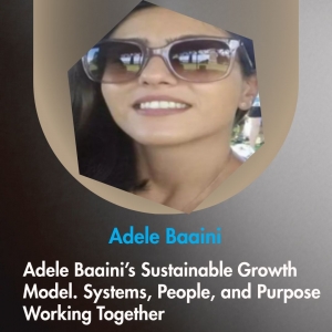 Clarity to Culture: How Adele Baaini Elevates Strategic Planning for Sustainable Growth