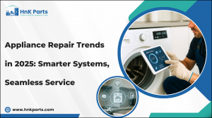Appliance Repair Trends in 2025: Smarter Systems, Seamless Service