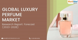 Luxury Perfume Market Growth Trends and Future Forecast 2023-2028 – Size, Share, Growth, and Demand, and Trends Outlook