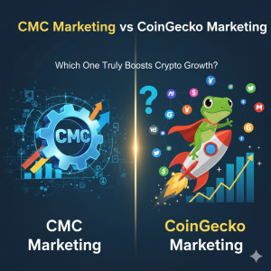 CMC Marketing vs CoinGecko Marketing: Which One Truly Boosts Crypto Growth?