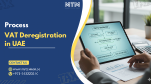 Step-by-Step Guide to VAT Deregistration Process in UAE (FTA EmaraTax Portal 2025)