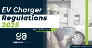 EV Chargers England Regulation Change: What It Means and How Greeneramps CanHelp