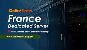 France Dedicated Server: Unleashing the Power of Reliable Hosting