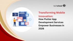 Transforming Mobile Innovation: How Flutter App Development Services Empower Businesses in 2026