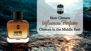 How Climate Influences Perfume Choices in the Middle East