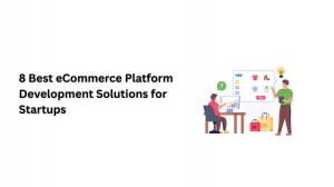 8 Scalable eCommerce Platform Solutions for Startups to Build and Grow Online Stores