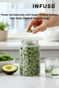 Power Up Naturally with Super Greens Tablets: Your Daily Dose of Clean Energy