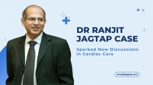 How the Dr Ranjit Jagtap Case Sparked New Discussions in Cardiac Care