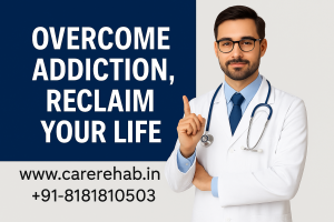 Best Rehabilitation Centre in Noida | Alcohol & Drug De-Addiction – Care Rehab