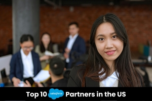 Top 10 Salesforce Partners in the USA: Experts’ Review 