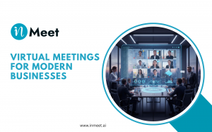 How AI is Revolutionizing Virtual Meetings for Modern Businesses