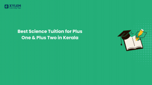 Best Science Tuition for Plus One & Plus Two in Kerala