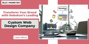 Transform Your Brand with Hoboken’s Leading Custom Web Design Company