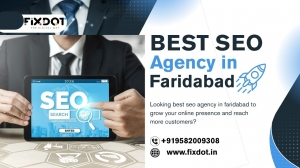 Best SEO Agency in Faridabad|Fixdot Technologies