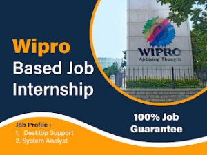 Wipro-Based Job Internship - 100% Job Guarantee - Desktop Support / System Analyst