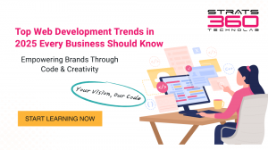 Top Web Development Trends in 2025 Every Business Should Know