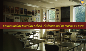 Understanding Boarding School Discipline and Its Impact on Boys
