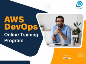 AWS DevOps Online Training Program - Evision Technoserve