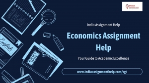 The Role of Economics Assignment Help in Understanding the Global Economy