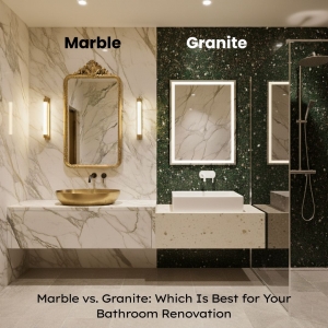 Marble vs. Granite: Which Is Best for Your Bathroom Renovation and Why?