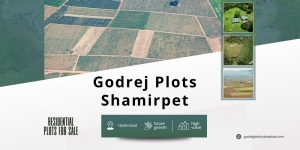 Top Reasons to Choose Godrej Plots Hyderabad for Your Dream Home