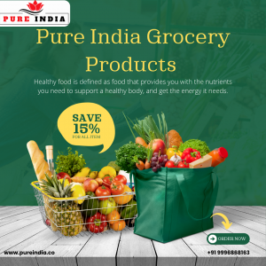 Discover the Goodness of Everyday Living with Pure India Grocery Products