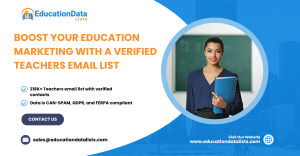 Boost Your Education Marketing with a Verified Teachers Email List | EducationDataLists
