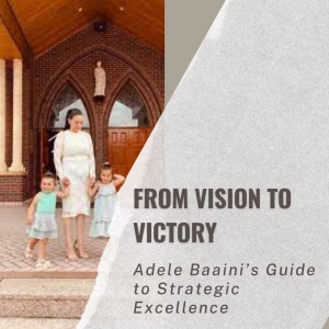 Charting the Course: Adele Baaini’s Guide to Strategic Planning That Works