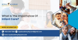 What Is The Importance Of Infant Care?