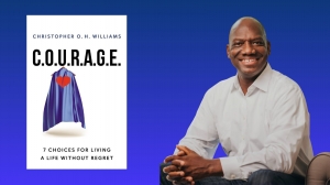 C.O.U.R.A.G.E. - 7 Choices for Living a Life Without Regret