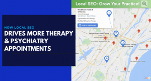 How Local SEO Drives More Therapy & Psychiatry Appointments