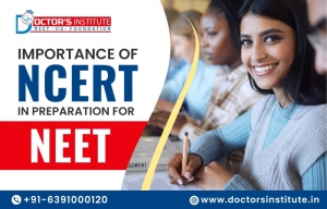 Importance of NCERT in Preparation: Why Every NEET Aspirant Must Prioritize It | Doctor Institute