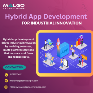 The Role of Hybrid App Development in Industrial Innovation