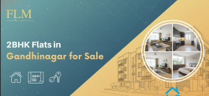 Best 2BHK Flats in Gandhinagar for Sale – Affordable & Modern Homes (2025 Guide)