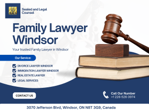 Trusted Immigration Lawyer Windsor – Your Pathway to Smooth Immigration Success