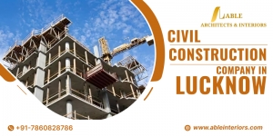 Civil Construction Company in Lucknow Known for Precision & Professionalism